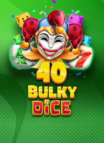 Păcănea 40 Bulky Dice la Vipbet Casino